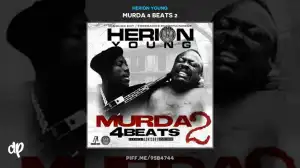 Murda 4 Beats 2 BY Herion Young
